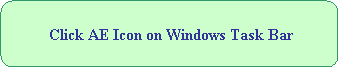 角丸四角形: Click AE Icon on Windows Task Bar